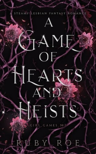 A Game of Hearts and Heists by Ruby Roe, book cover