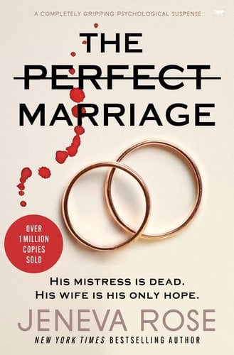 The Perfect Marriage by Jeneva Rose book cover