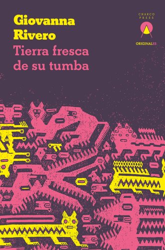 Tierra Fresca de su Tumba by Giovanna Rivero, book cover.