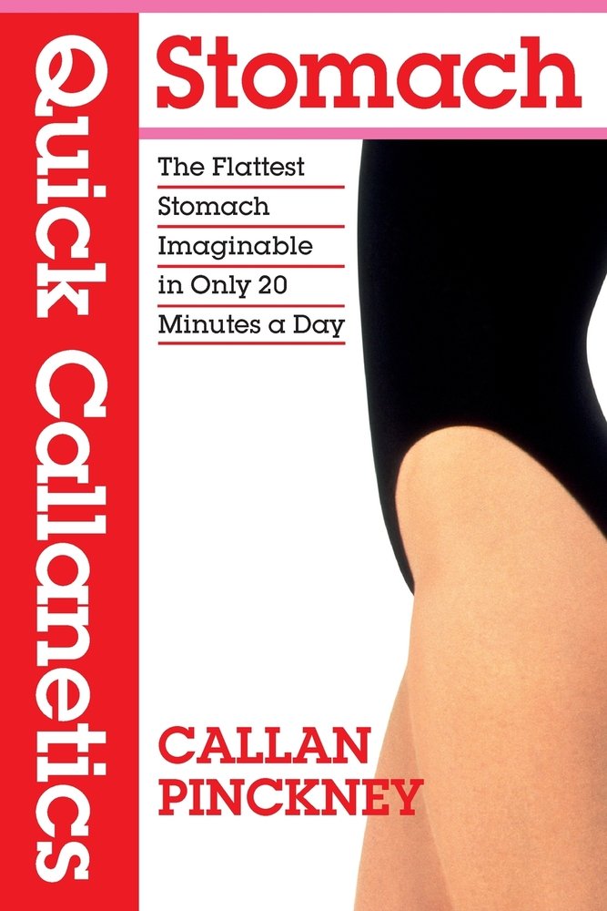Quick Callanetics - Stomach a book by Callan Pinckney - Bookshop.org US