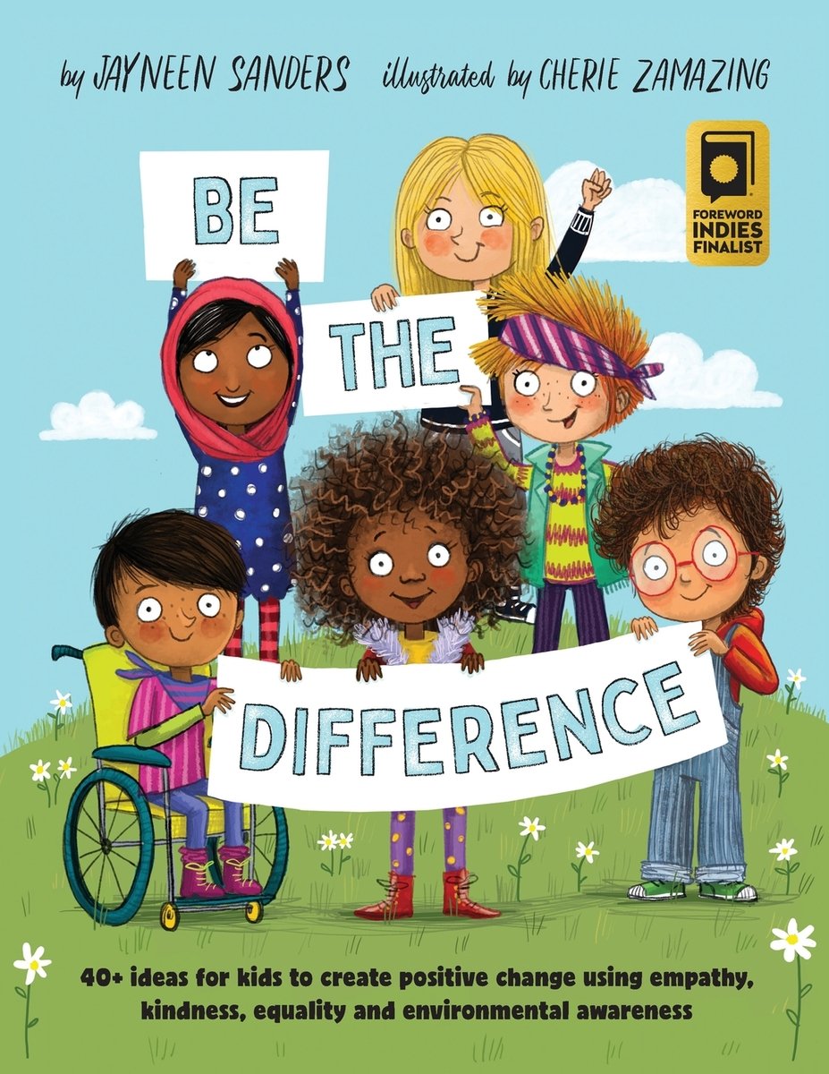 Be the Difference a book by Jayneen Sanders and Cherie Zamazing ...