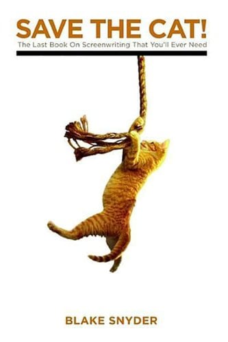 Save the Cat! The Last Book on Screenwriting That You'll Ever Need by Blake Snyder book cover, an orange cat dangling from a rope.