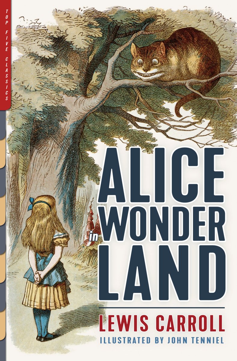 Alice in Wonderland book cover of a young girl standing with her hands behind her back looking up at a large cat perched on the branch of a tree.