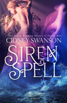 Siren Spell - Swanson, Cidney