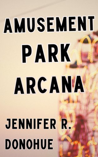 Amusement Park Arcana bookcover