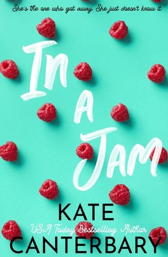 "In a Jam" by Kate Canterbary book cover of a light green/blue background with pieces of raspberries lined all over the book cover.