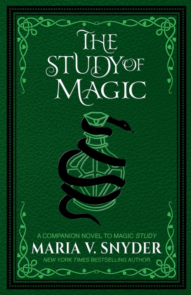 The Study of Magic by Maria V. Snyder, a fiction book cover featuring an emerald green background with a black and green frame, and an illustration of a snake surrounding a vase in the center, with the title above.