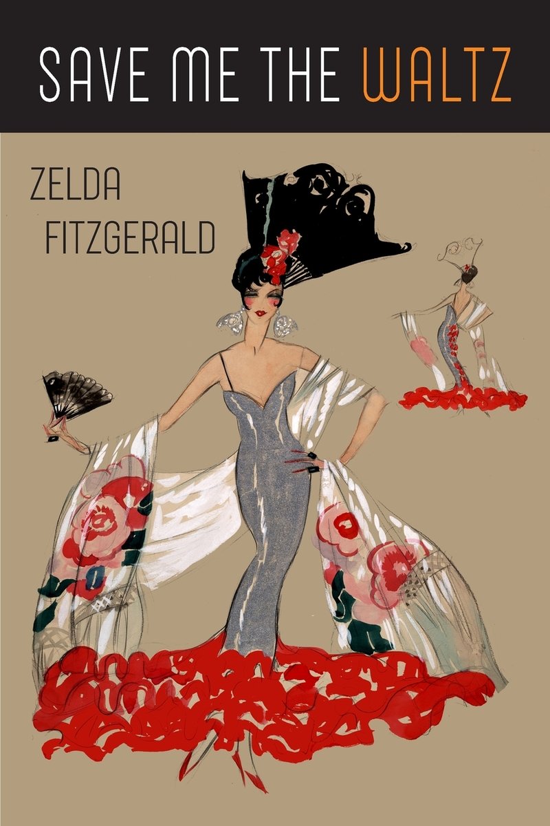The book cover for Save Me the Waltz by Zelda Fitzgerald. A beige background with the title in a black rectangle at the top. In the center is an illustration of a pale skinned woman with black hair in an old-fashioned curly hairstyle. She wears an elaborate black headpiece with red flowers in her hair and a shiny gray evening dress with a red floral train. She has a long white shawl with red and pink flowers on it draped across her arms and holds a black fan in one hand. Over her left shoulder is a smaller version of herself facing in the opposite direction like a mirror image.