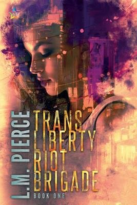 Trans Liberty Riot Brigade bookcover