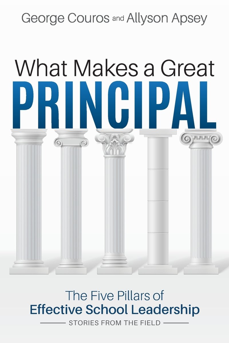 What Makes a Great Principal a book by George Couros and Allyson Apsey ...