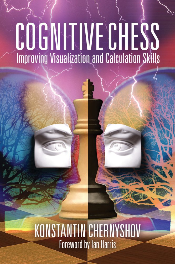 Cognitive Chess a book by Konstantin Chernyshov and Ian Harris ...