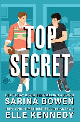 top secrete by Sarina Bowen and Elle Kennedy book cover featuring two guys standing in doorways with a blue background.