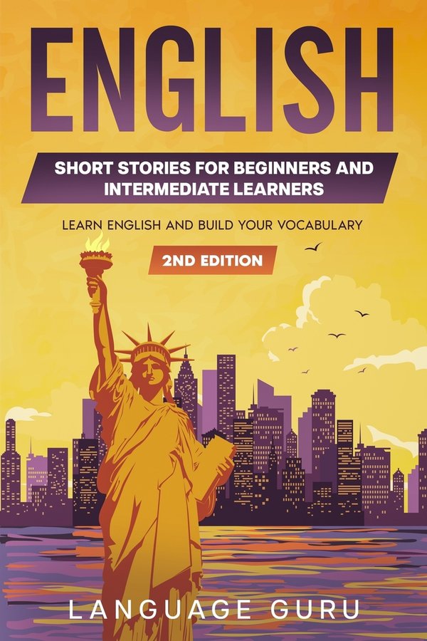 English Short Stories for Beginners and Intermediate Learners a book by ...
