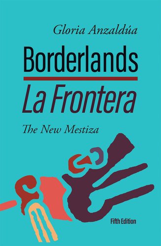 Borderlands/La Frontera by Gloria Anzaldúa, book cover.