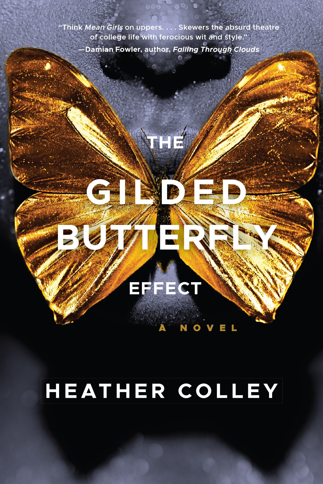 The Gilded Butterfly Effect by Heather Colley book cover fearuring a blue-tinged close up of a woman's face from nose to chin with a golden butterfly on her lips.