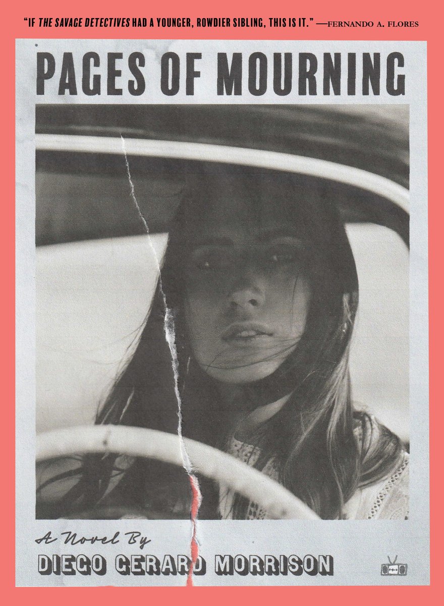 Book cover of 'Pages of Mourning' by Diego Gerard Morrison. With a bright pink/salmon border, the cover image is labeled title and author overtop a torn white polaroid. At the center of the polaroid is a black and white photo of a woman inside a car.