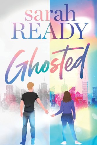 Book cover for “Ghosted“ by Sarah Ready.
