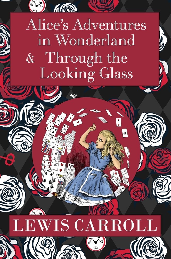 Cover of "Alice's Adventures in Wonderland & Through the Looking Glass" by Lewis Carroll. A blonde girl in a blue dress is surrounded by playing cards in a circle. Around the circle are red and white roses.