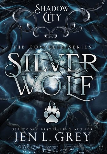 Shadow City: Silver Wolf by Jen L. Grey, book cover.