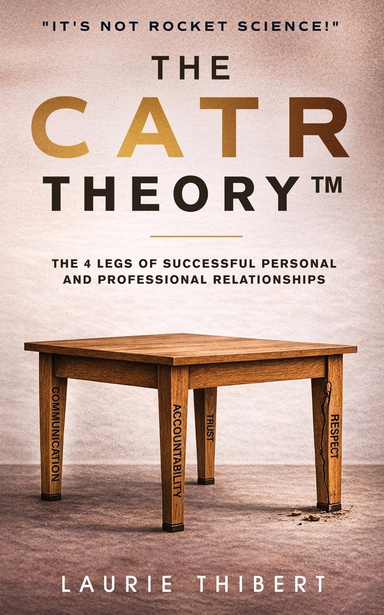 The CATR Theory a book by Laurie Thibert - Bookshop.org US