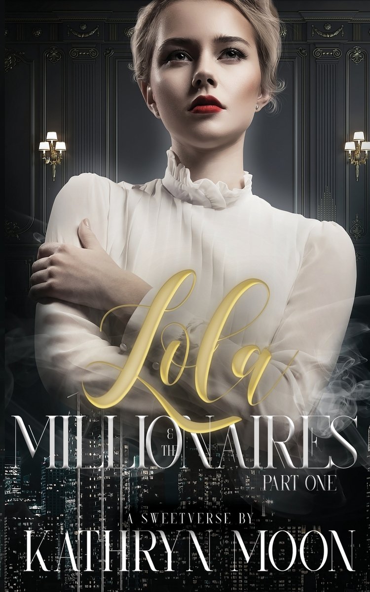 Lola and the Millionaires by Kathryn Moon, an omega verse book cover depicting a blond haired light skinned woman with her arms wrapped around herself in an elegant blouse and room.