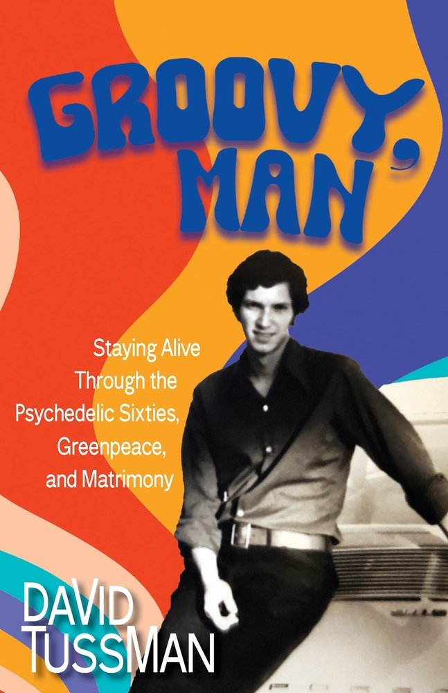 Groovy, Man a book by David Tussman - Bookshop.org US