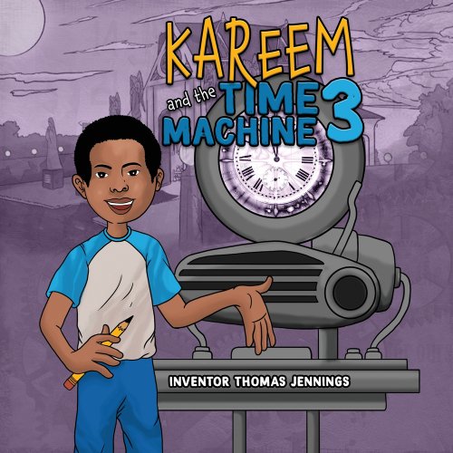 Kareem and the Time Machine 3 a book by Lonnie E. Thomas