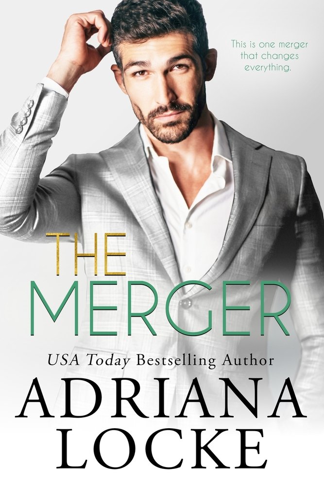 The Merger by Adriana Locke, a romance book cover depicting a man with brown hair, wearing a gray suit on a white background. The title is written in a thin green and gold font.