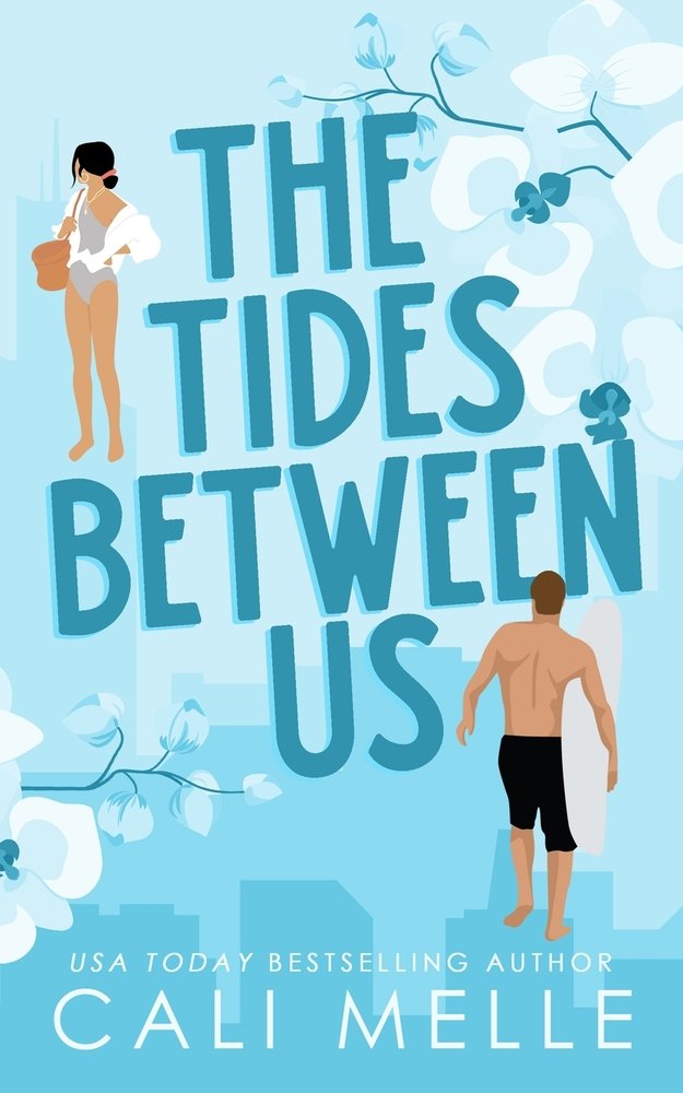 The Tides Between Us by Cali Melle book cover. Declan carrying his surfboard about to jump in the blue skyline. Facing away, Giana is wearing a grey suit with a white cover up and carrying a bag.