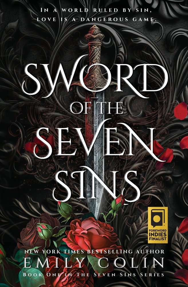 Sword of the Seven Sins by Emily Colin a romantic fantasy novel depicting a dagger on a bed of red roses and scroll work.
