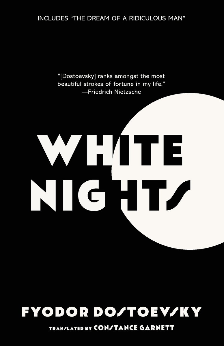 White Nights by Fyodor Dostoevsky. Black cover with a white circle in the background.