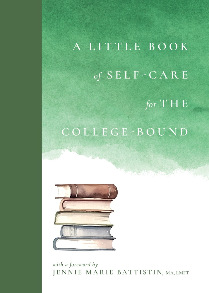 A Little Book of Self-Care for the College-Bound bookcover