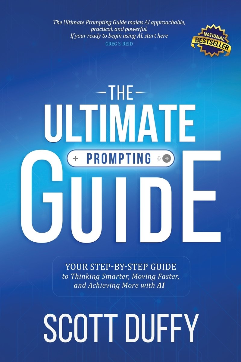 The Ultimate Prompting Guide a book by Scott Duffy - Bookshop.org US