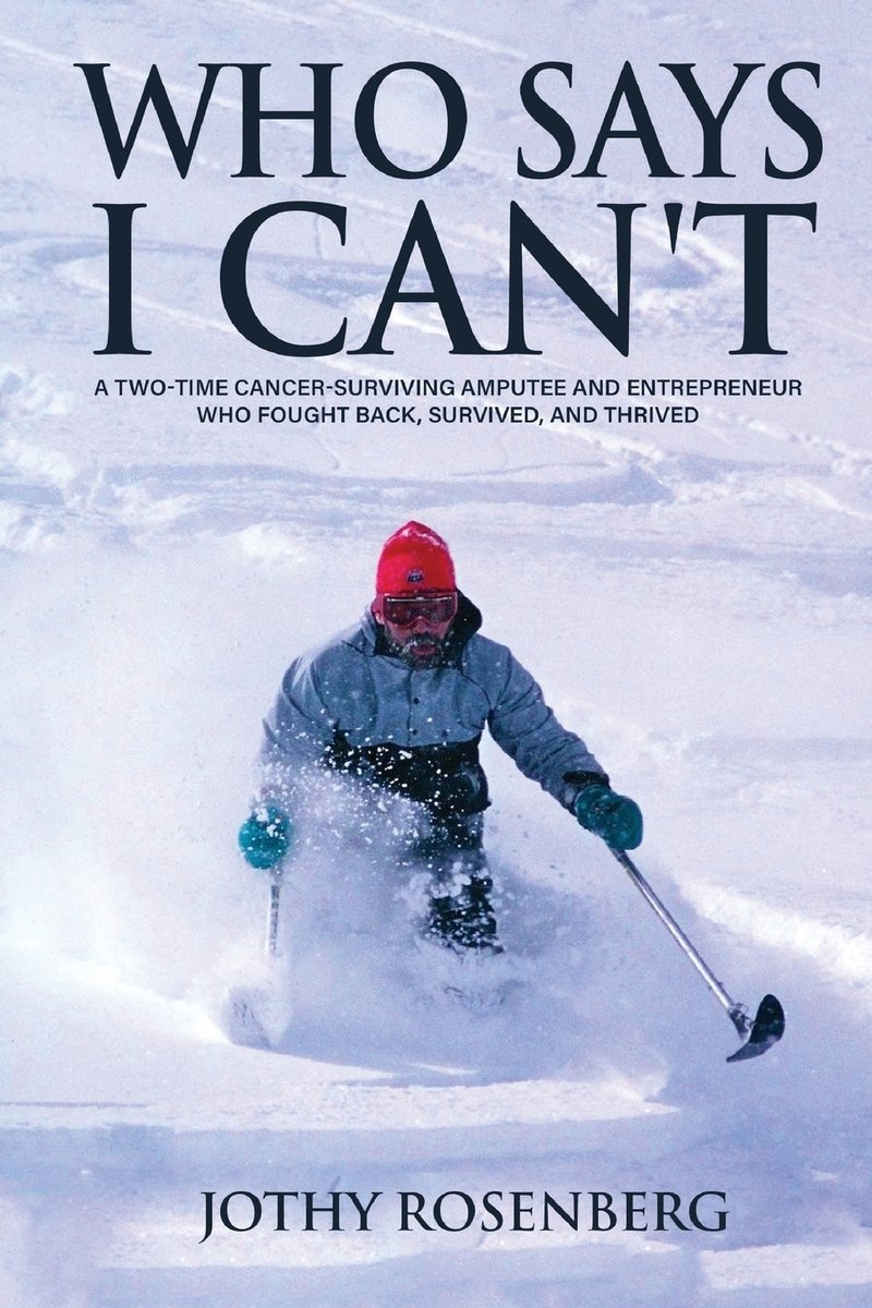 Who Says I Can't a book by Jothy Rosenberg - Bookshop.org US