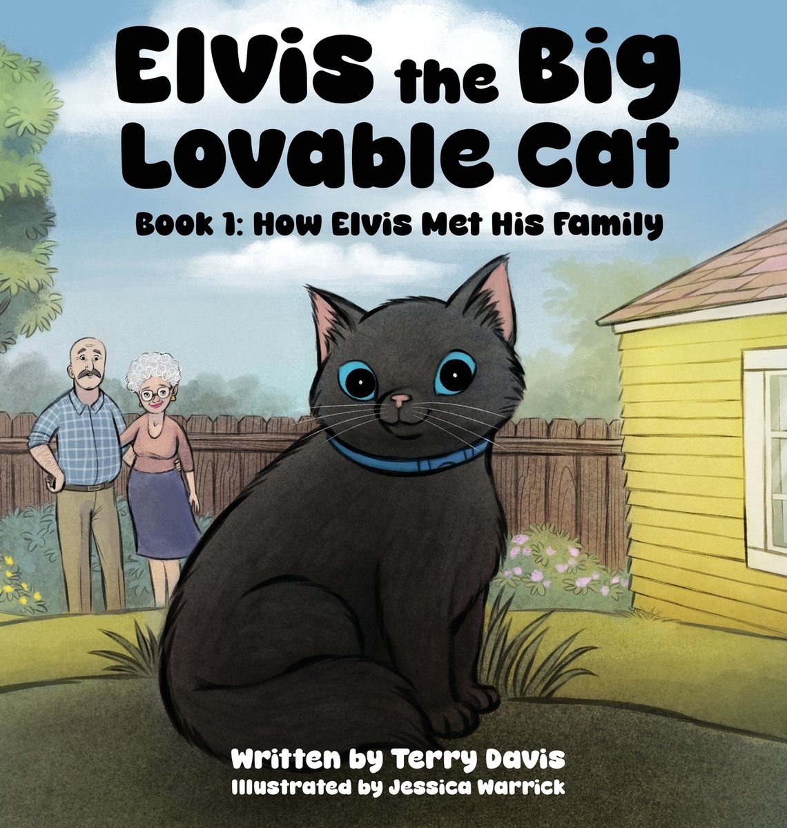 Elvis Cat Elvis the Big Lovable Cat a book by Terry Davis and Jessica Warrick ...