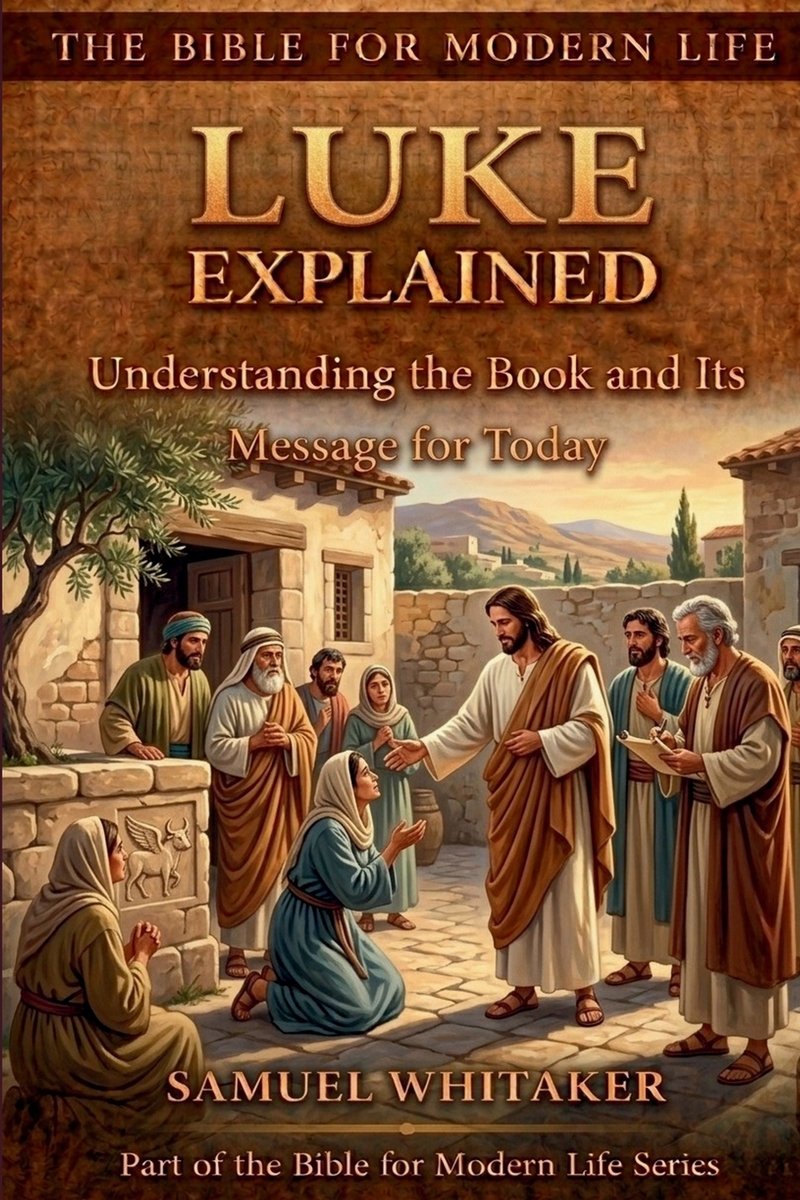 Luke Explained a book by Samuel Whitaker - Bookshop.org US