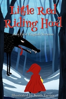 Little Red Riding Hood by Charles Perrault. An illustrated scene of a figure in a red hooded cape walking through a snowy forest, with a big black wolf ahead.