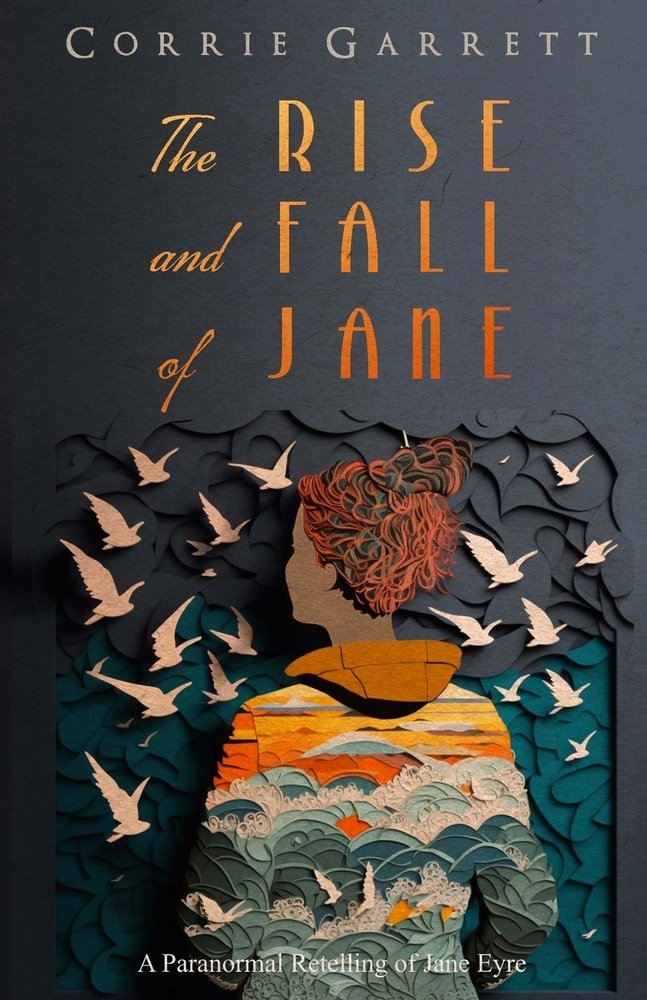 The Rise and Fall of Jane by Corrie Garrett, a paranormal romance book cover depicting a woman made up of quilling art that resembles an ocean. There are paper-made seagulls around her.
