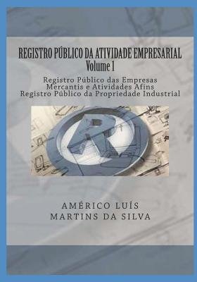 Registro Público Da Atividade Empresarial - Volume 1: Registro Público ...