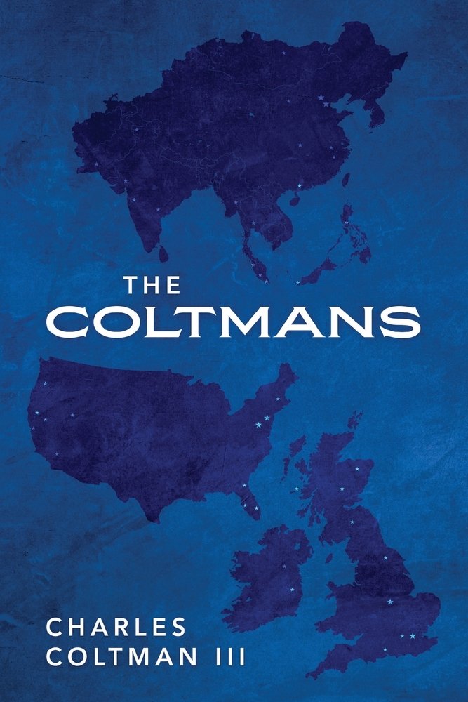 The Coltmans a book by Charles Coltman III - Bookshop.org US