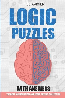 Logic Puzzles With Answers a book by Ted Warner - Bookshop.org US
