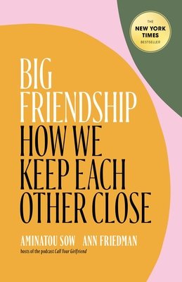 Colorful book cover of Big Friendship