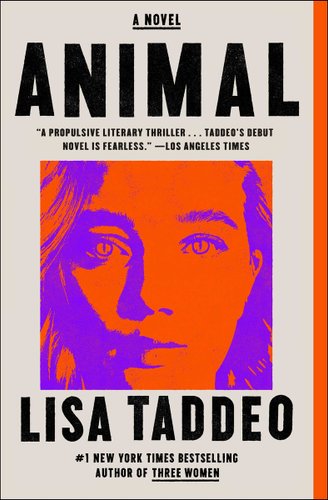 Animal by Lisa Taddeo. Book cover shows a close up purple and orange photo of a woman's face.