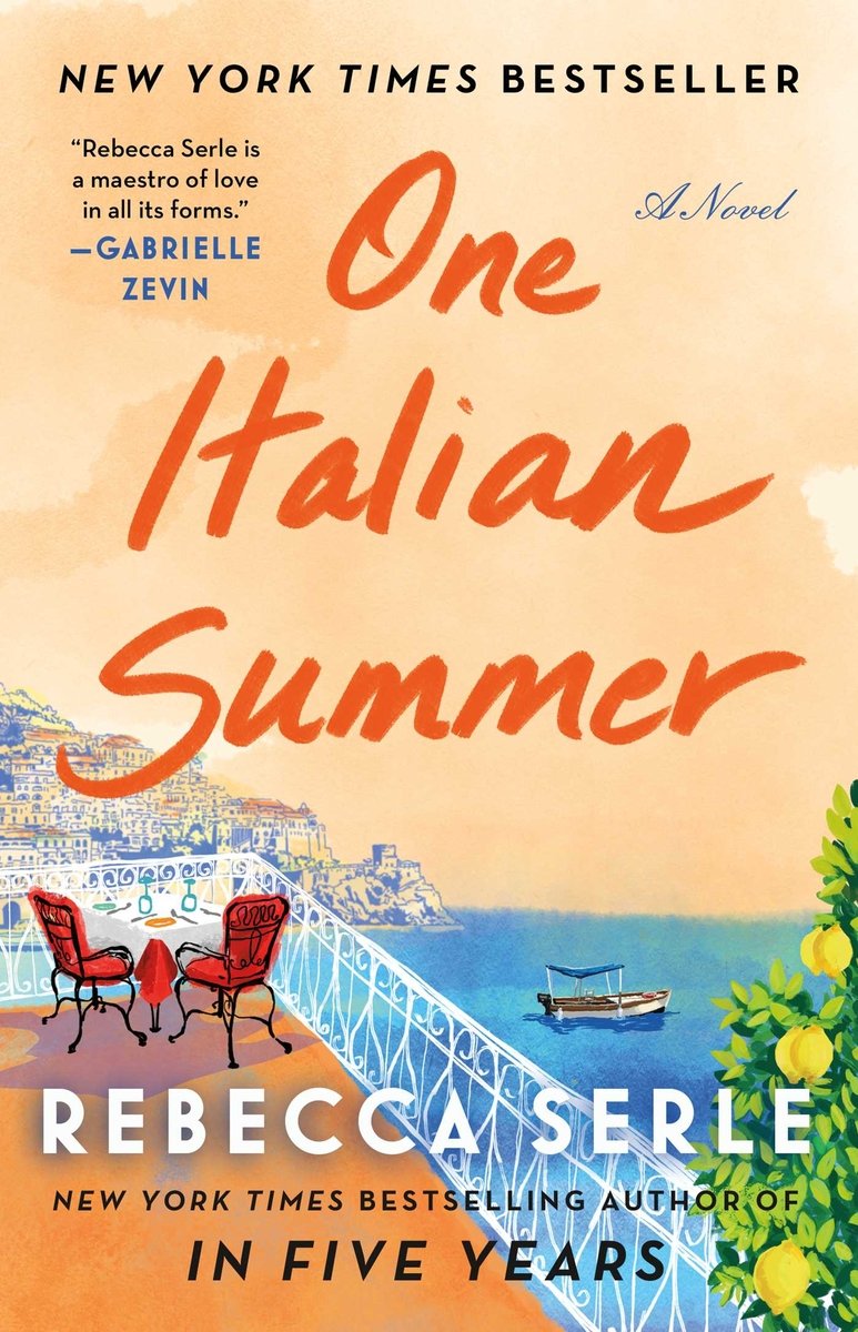Cover of One Italian Summer by Rebecca Serle. Painted view of a balcony with a small table set, overlooking the ocean. The sky is orange, like sunset.