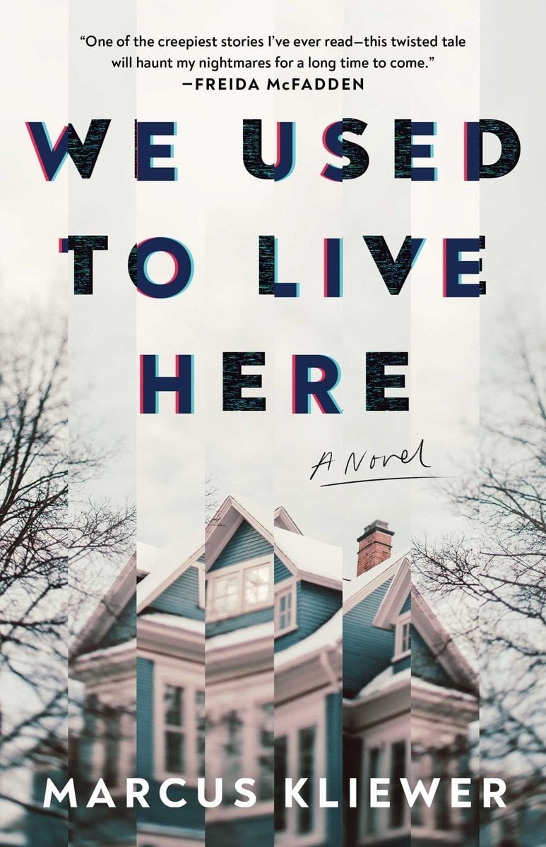 We used to Live Here by Marcus Kliewer a horror book cover depicting a older two story house in panels with dead trees.
