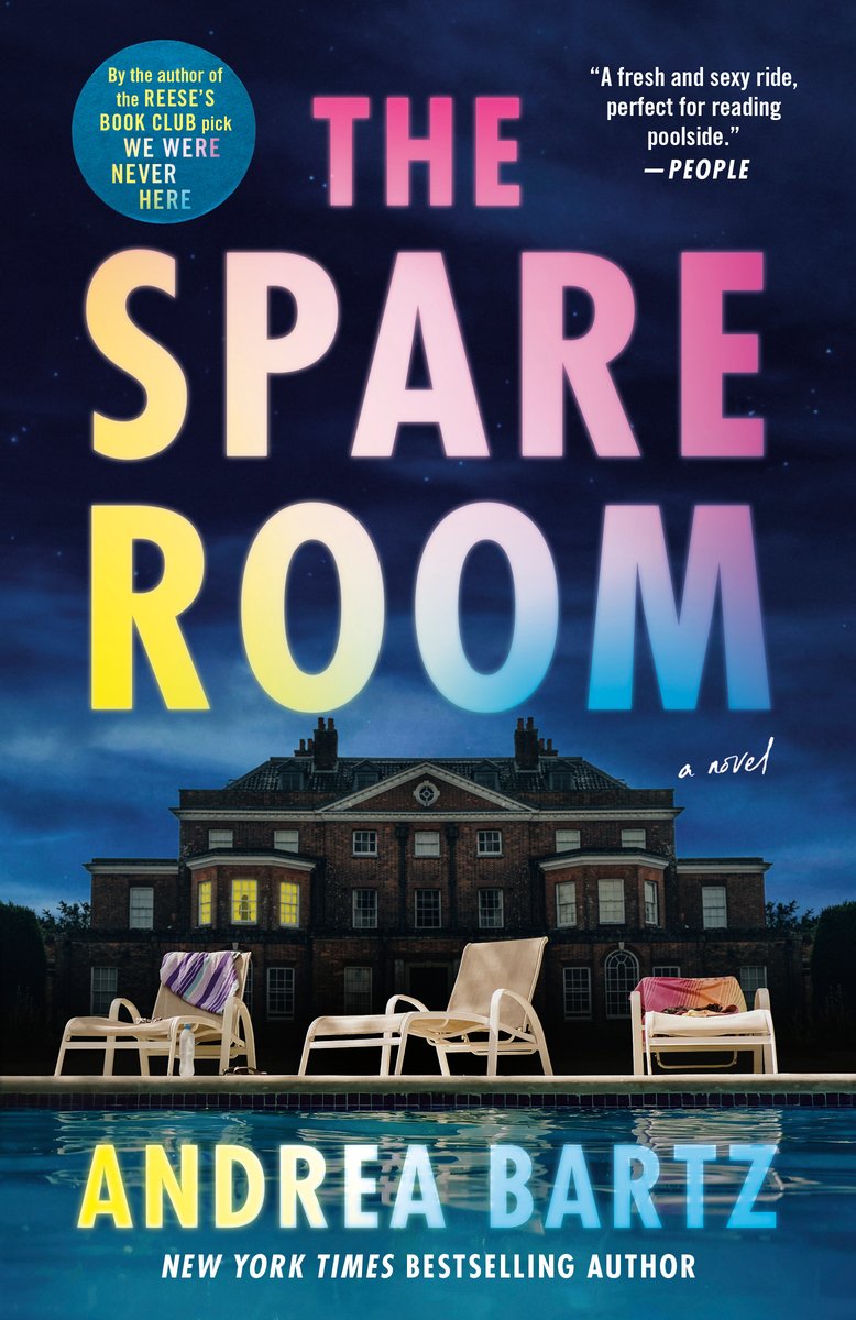 The Spare Room by Andrea Bartz shows a big house behind three lawn chairs with towels draped over them.
