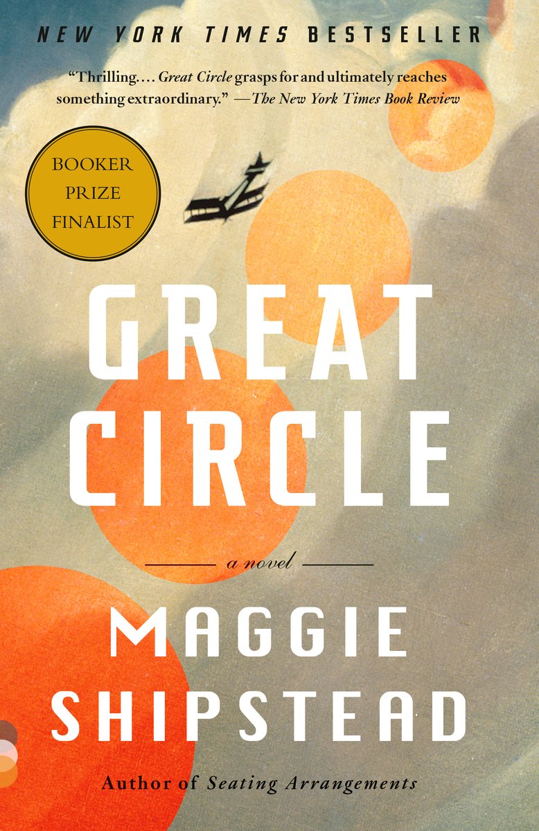 Great Circle by Maggie Shipstead. Four orange circles stretch diagonally across a patch of clouds with a small plane flying through them.