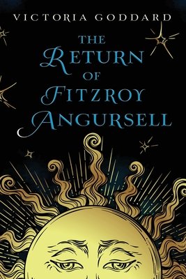 The Return Of Fitzroy Angursell A Book By Victoria Goddard the-return-of-fitzroy-angursell-a-book-by-victoria-goddard