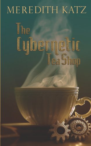 Steaming mug of tea in the centre with two bolts on the right bottom side of it. Cover image of "The Cybernetic Tea Shop"