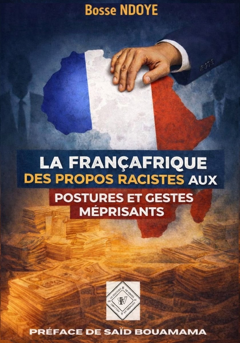 La Françafrique a book by Saïd Bouamama and Bosse Ndoye - Bookshop.org US